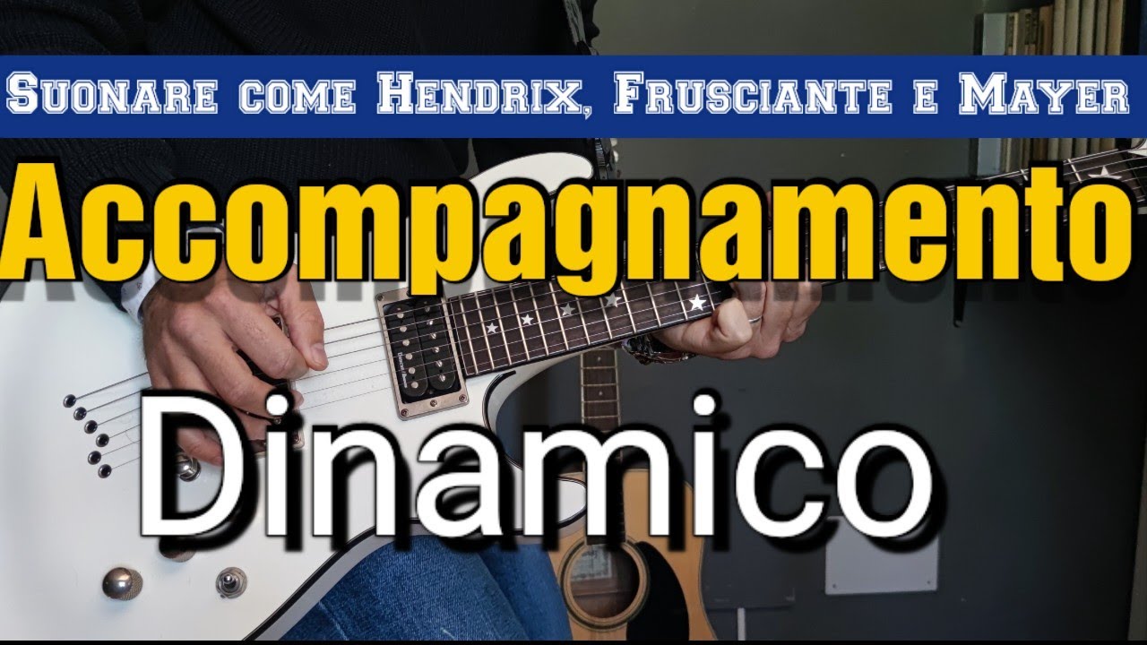 Accompagnare in maniera DINAMICA alla Chitarra!
