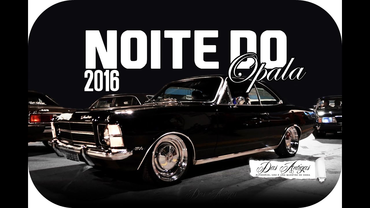 NOITE DO OPALA 2016