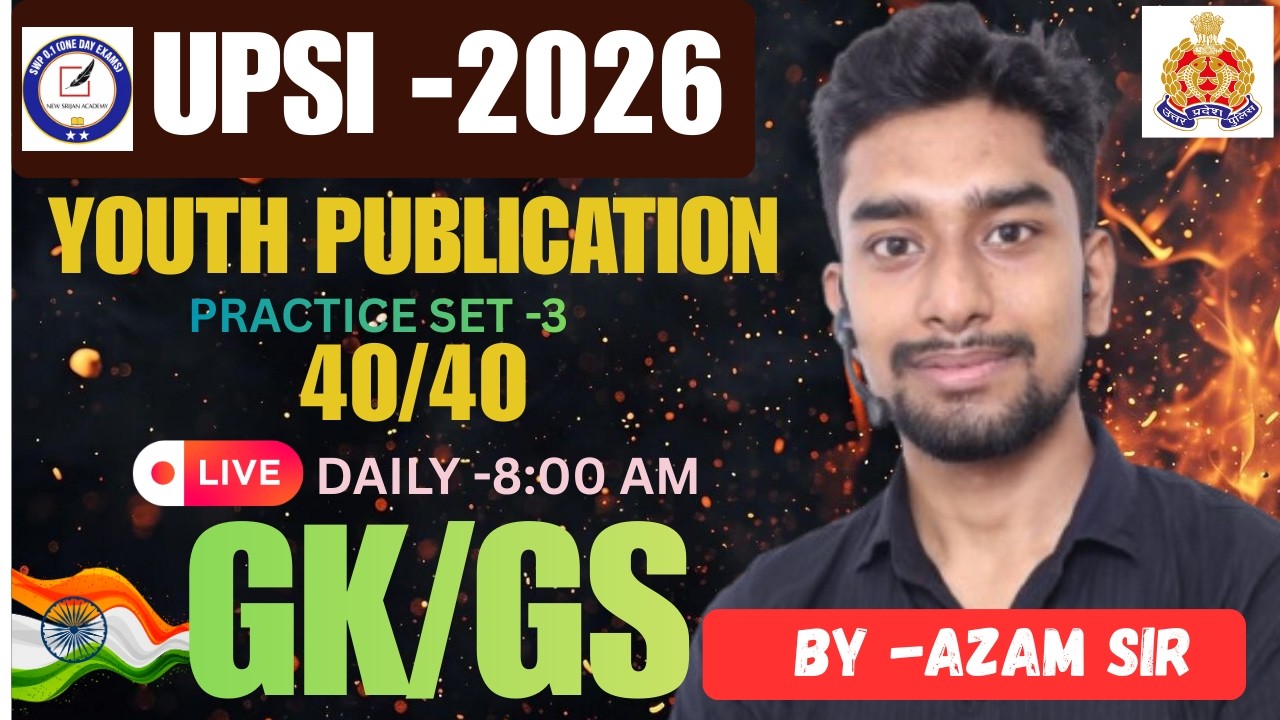 UP SI 2025 | Youth Publication GK/GS Practice Set-3 | 40/40 Target 🎯 | By Azam Sir