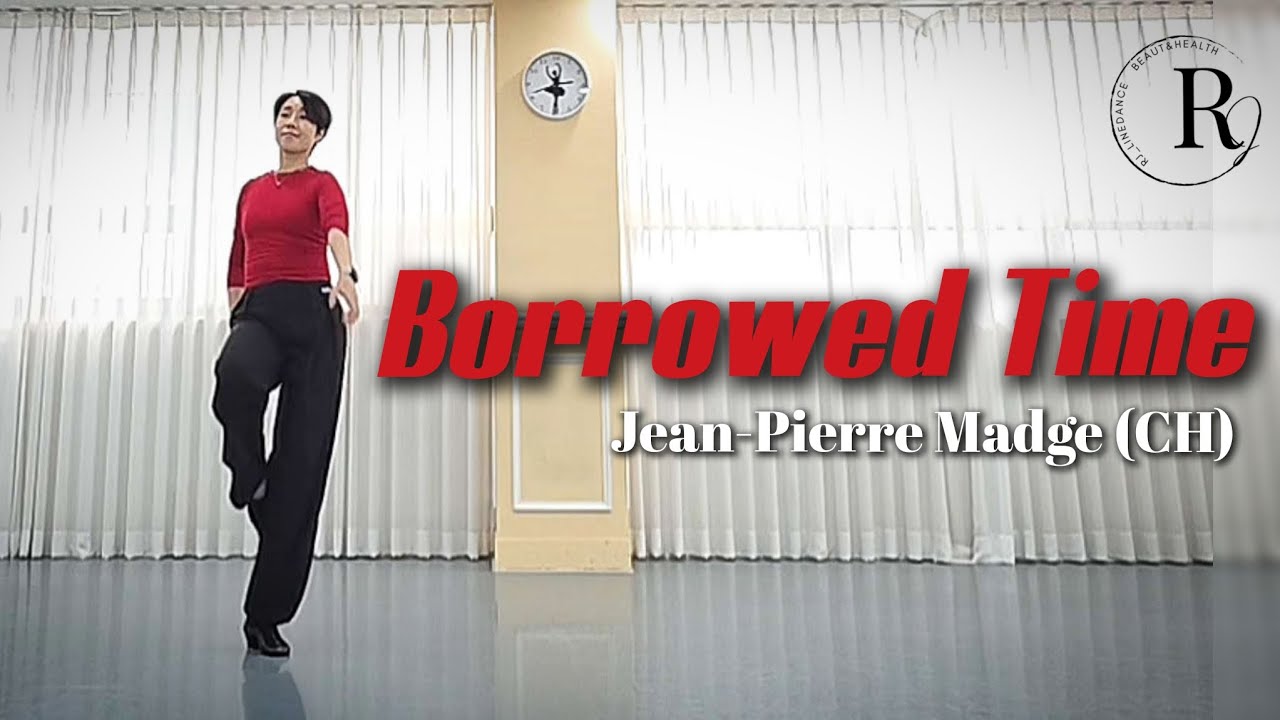 Borrowed Time Linedance/중급라인댄스/Jean-Pierre Madge (CH) - November 2025