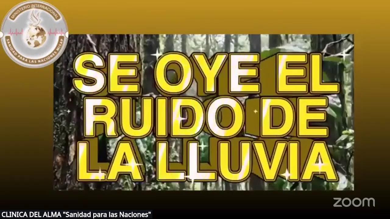 “Se Oye El Ruido de la Lluvia”#suscribense #clinicadelalma #sanidadparalasnaciones #video