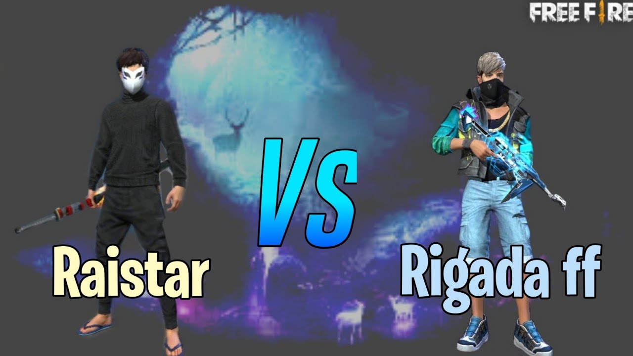 Raistar Vs Rigadaff/Freefire/SR Gaming