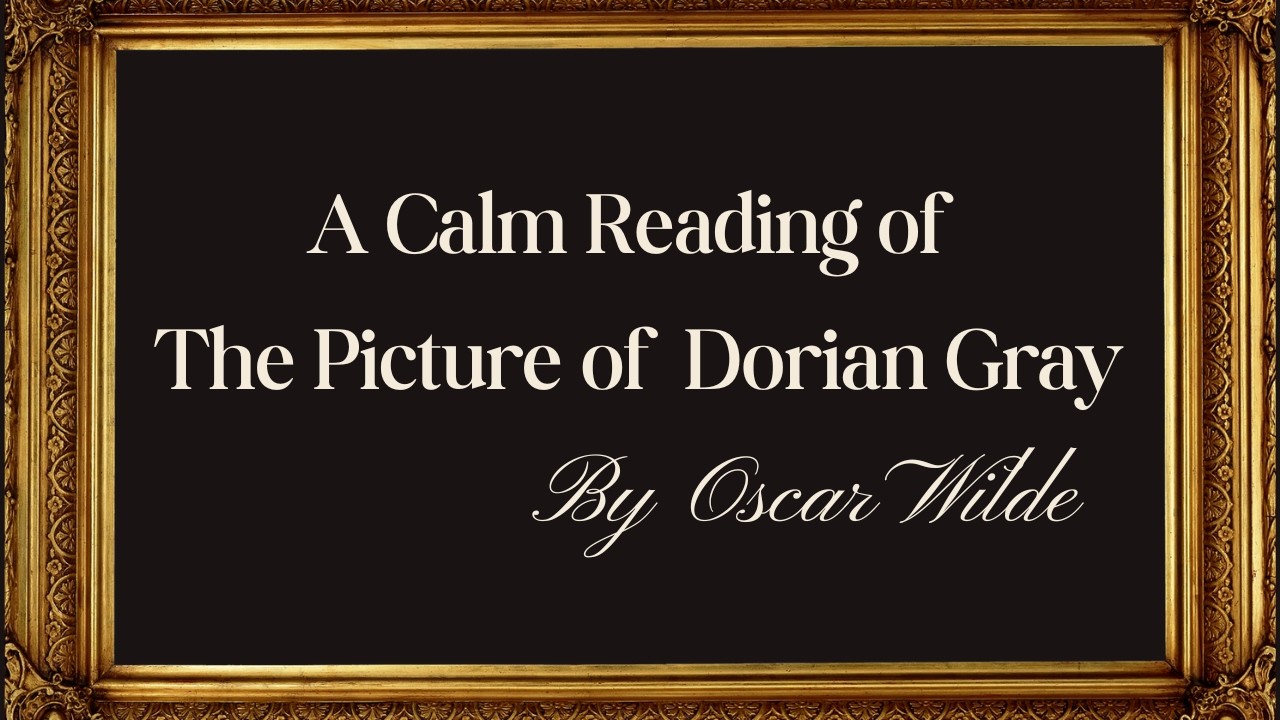 Reading The Picture of Dorian Gray | Chapters 1-5
