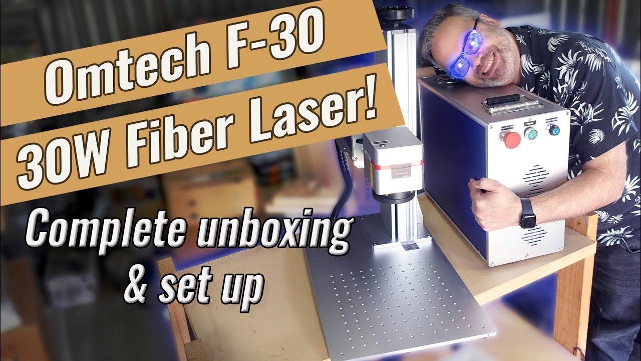 Посмотрите перед покупкой! Распаковка и полная настройка волоконного лазера Omtech F-30