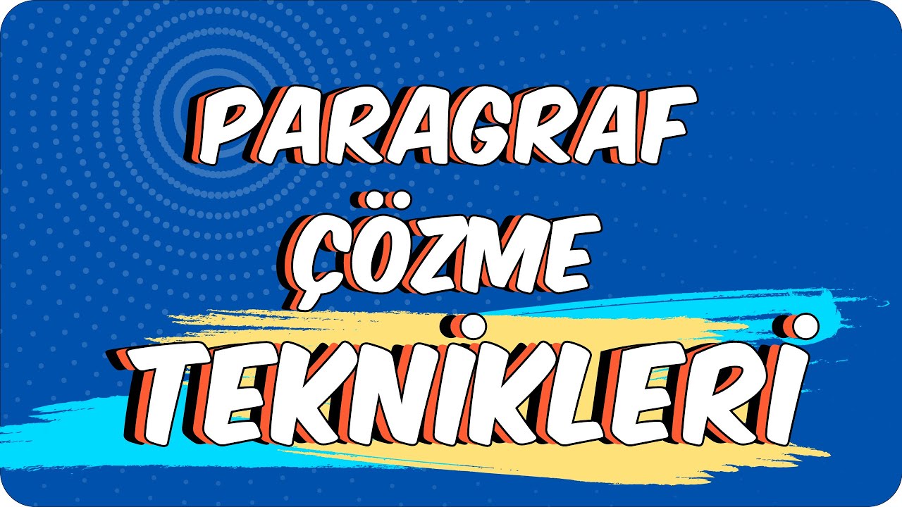Paragrafı Fullemenin 3 Altın Kuralı 🏆 | Paragraf Çözme Taktikleri