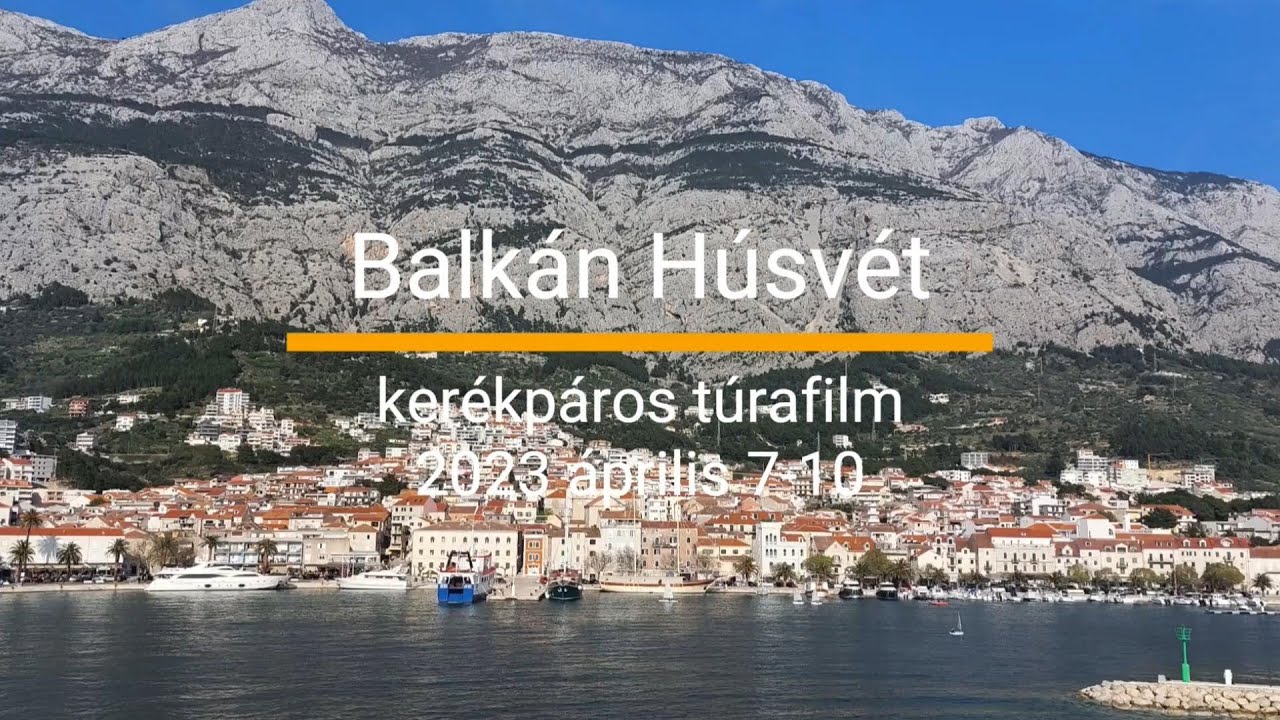 Balkán Húsvét (kerékpáros túrafilm)