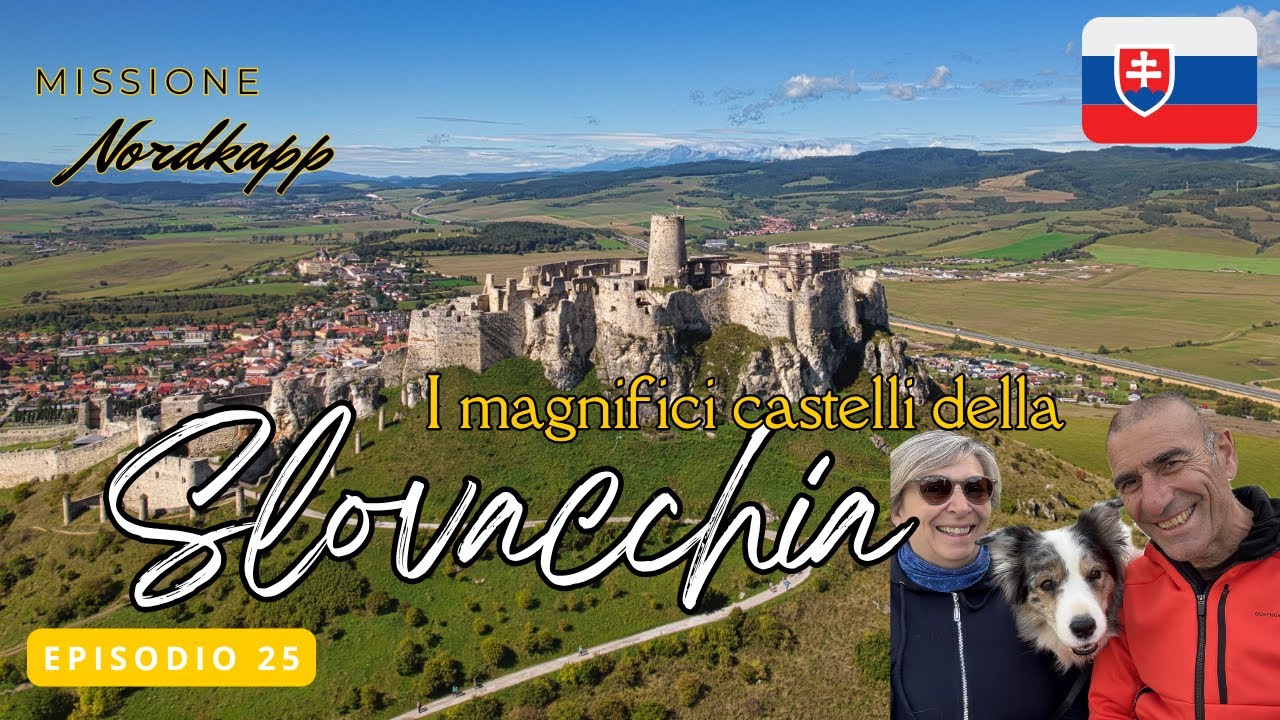 SLOVACCHIA-Ep.25-CASTELLI SAPORI E NATURA-Spišský Podhradie-Levoča-Vlkolínec-Capo Nord in  camper 4K