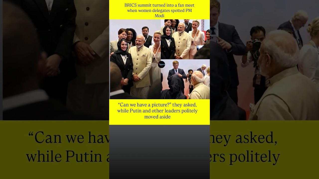 BRICS summit turned into a fan meet when women delegates spotted PM Modi