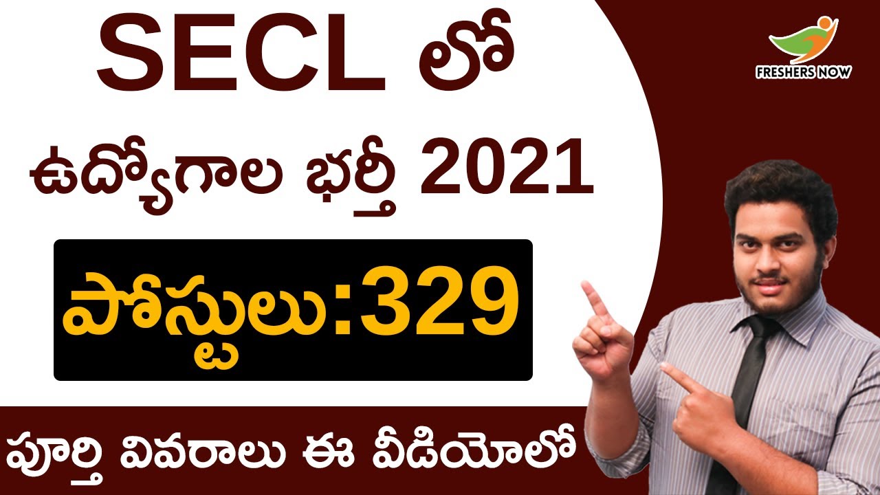 SECL Recruitment 2021 in Telugu | Notification For 329 Vacancies | Eligibility, Application