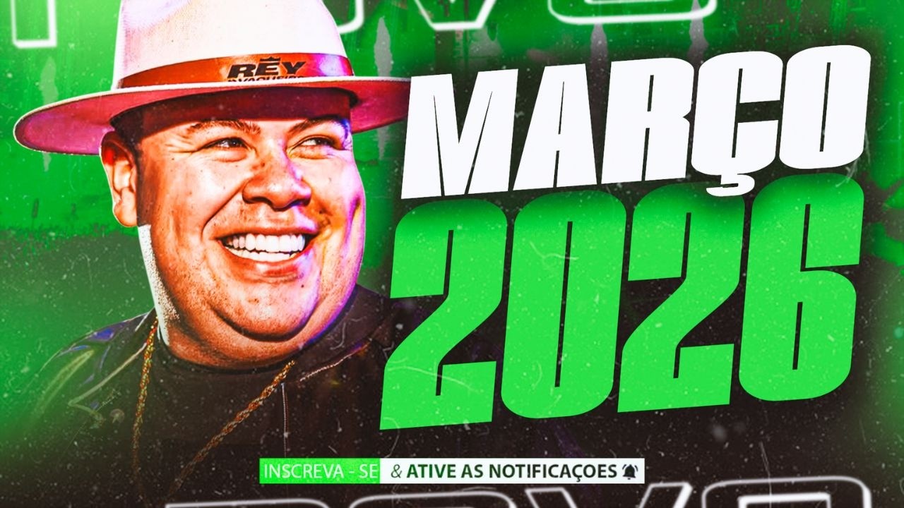 REY VAQUEIRO MARÇO 2026 - REY VAQUEIRO REPERTÓRIO 2026 - REY VAQUEIRO 2026 [CD DE PAREDÃO]