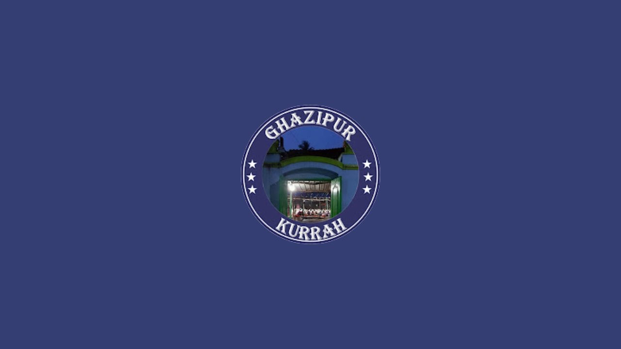 GHAZIPUR KURRAH is live!
