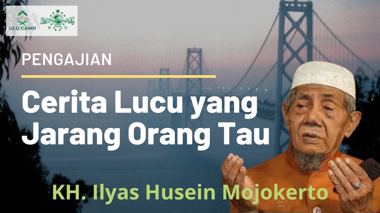 Cerita Lucu yang Jarang Orang Tau Gus Dur dan KH. Ilyas Husein Mojokerto