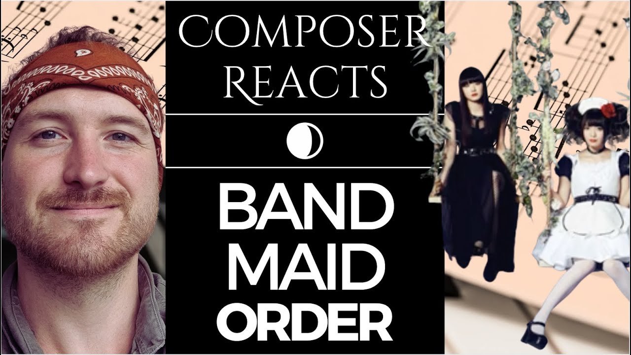 Composer Reacts to BAND-MAID - ORDER