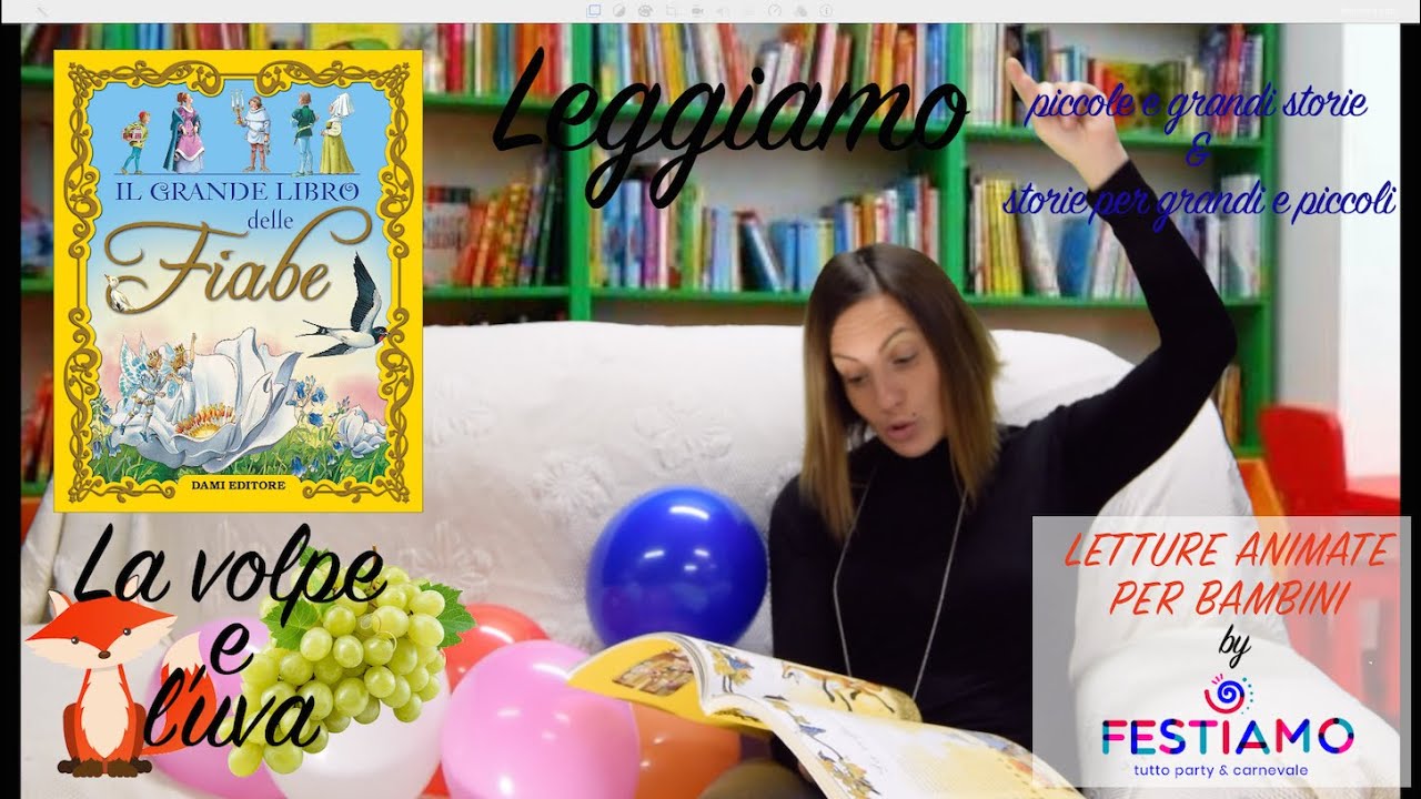 LA VOLPE E L'UVA  - FAVOLE DI ESOPO PER BAMBINI - LEGGIAMO BY FESTIAMO - LIBRO DELLE FIABE