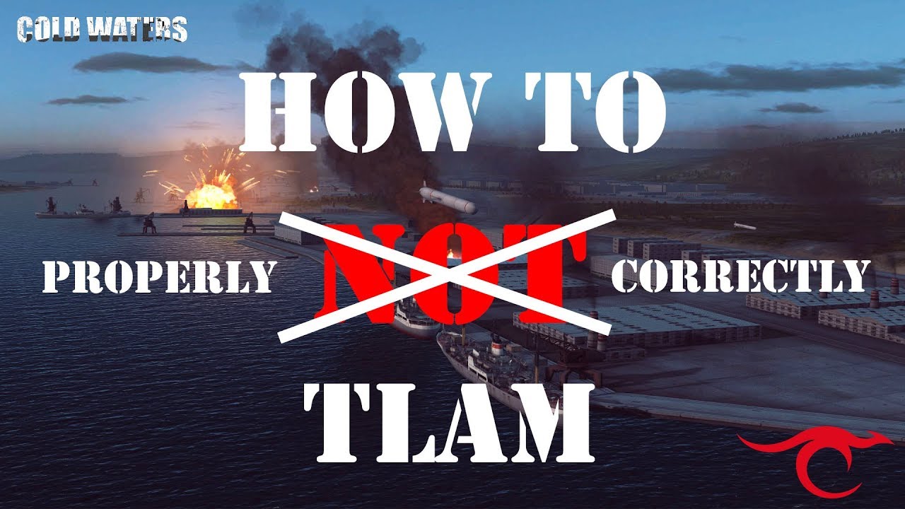 Cold Waters - How to TLAM