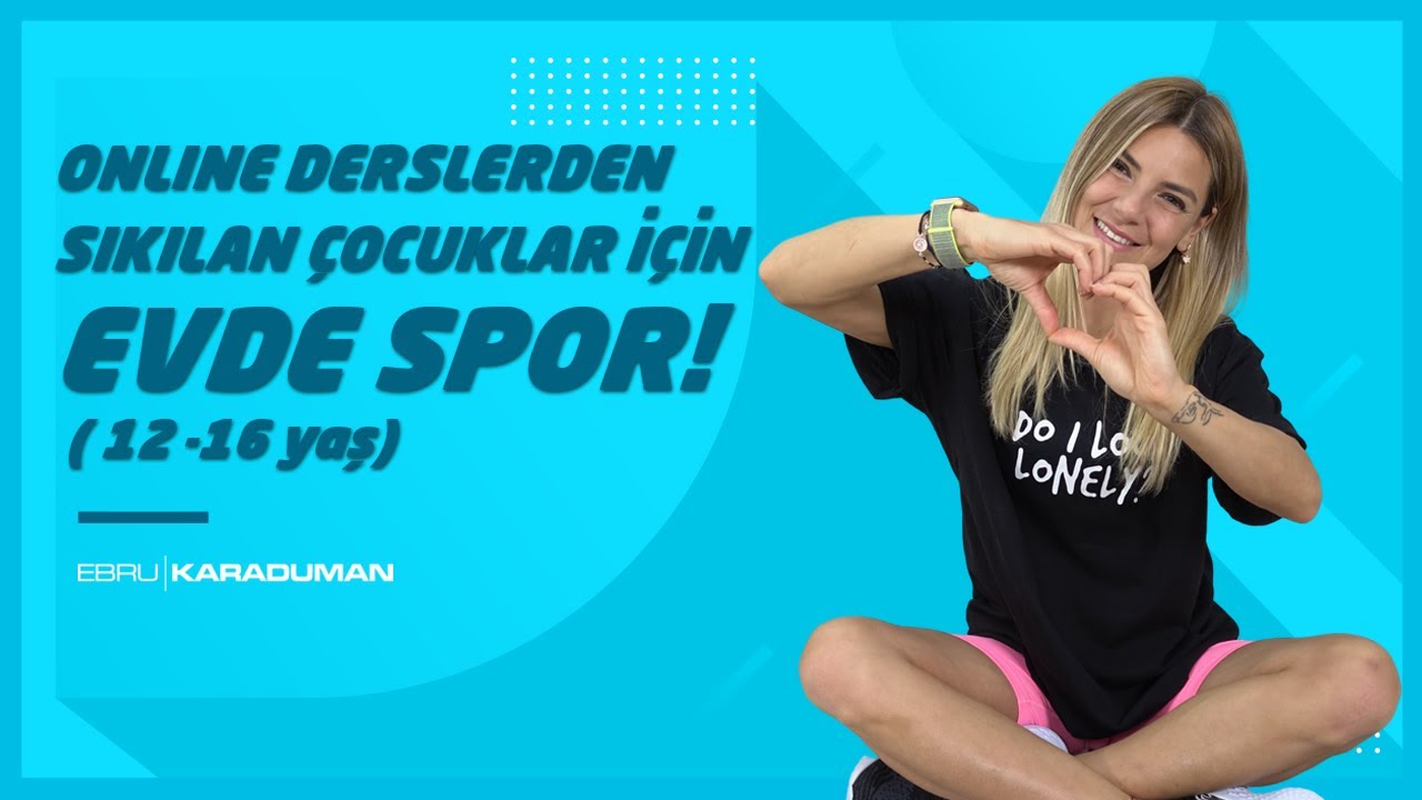 Online Derslerden Sıkılan Çocuklar için EVDE SPOR! ( 12-16 yaş ) ✨