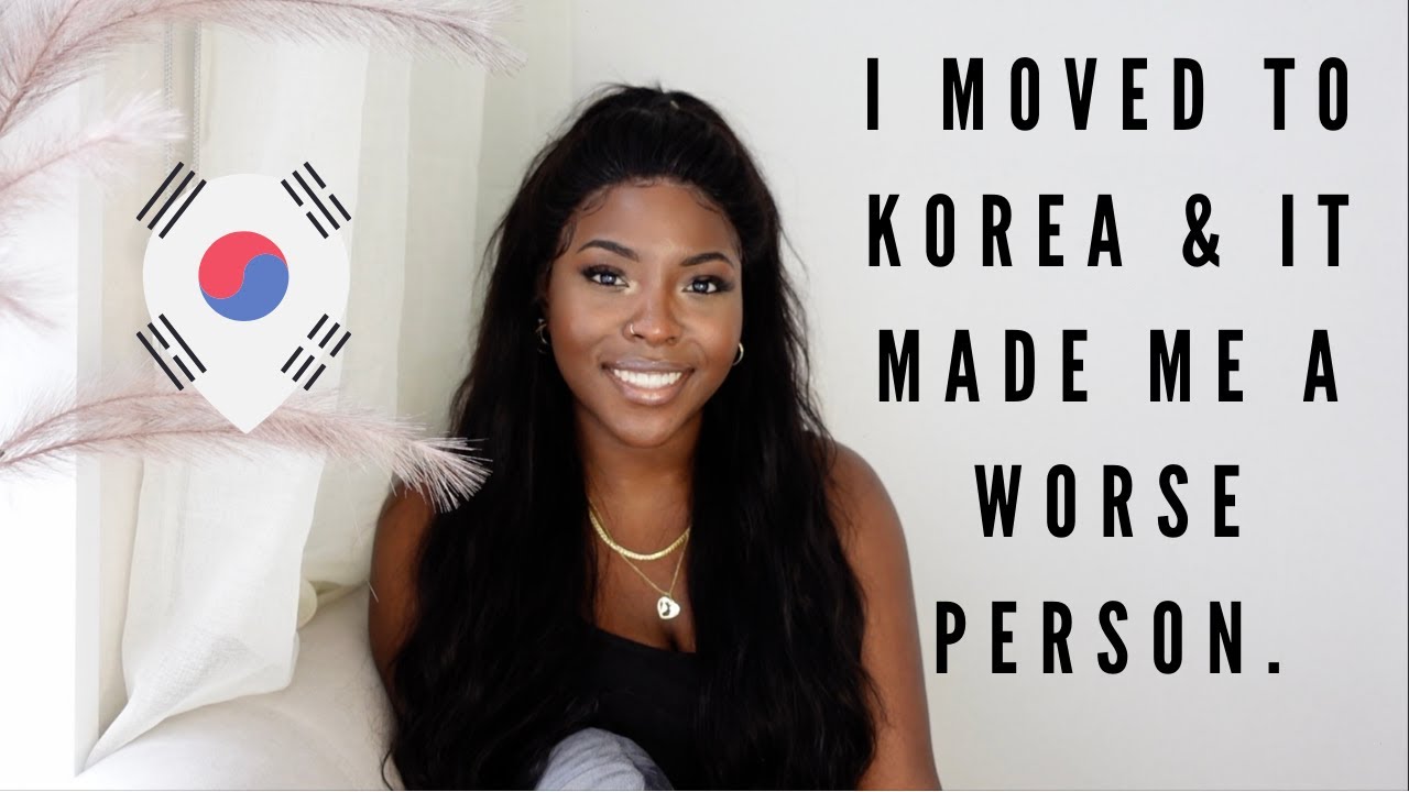 I MOVED TO KOREA AND IT MADE ME A WORSE PERSON | HONEST CHAT ABOUT RACISM IN SK (Black in Korea)