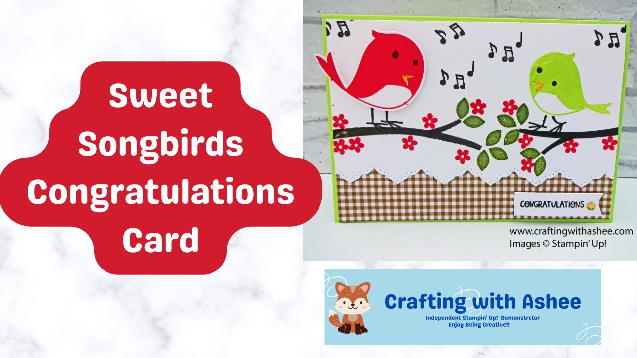 Make a Congratulations Card - Sweet Songbirds - Stampin' Up!