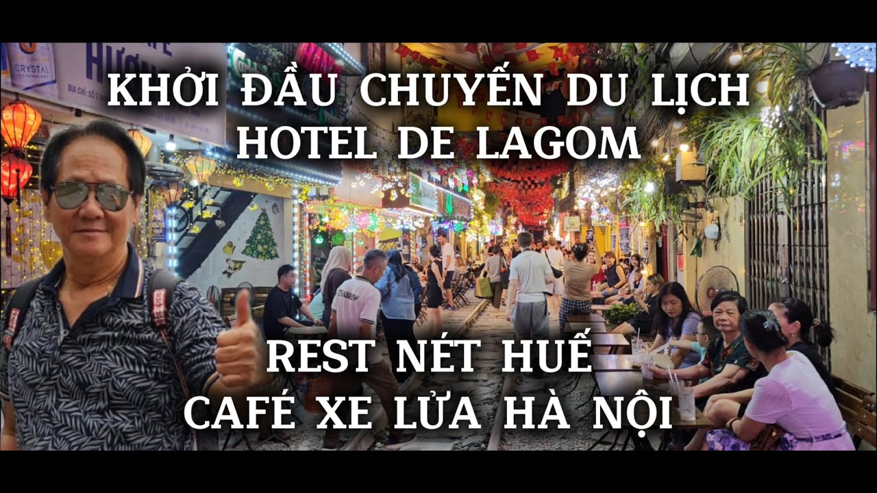 PHI TRUONG NOI BAI DEN HOTEL DE LAGOM - NHA HANG NET HUE - CAFE DUONG RAY XE LUA HA NOI ( TAP 2 ) .