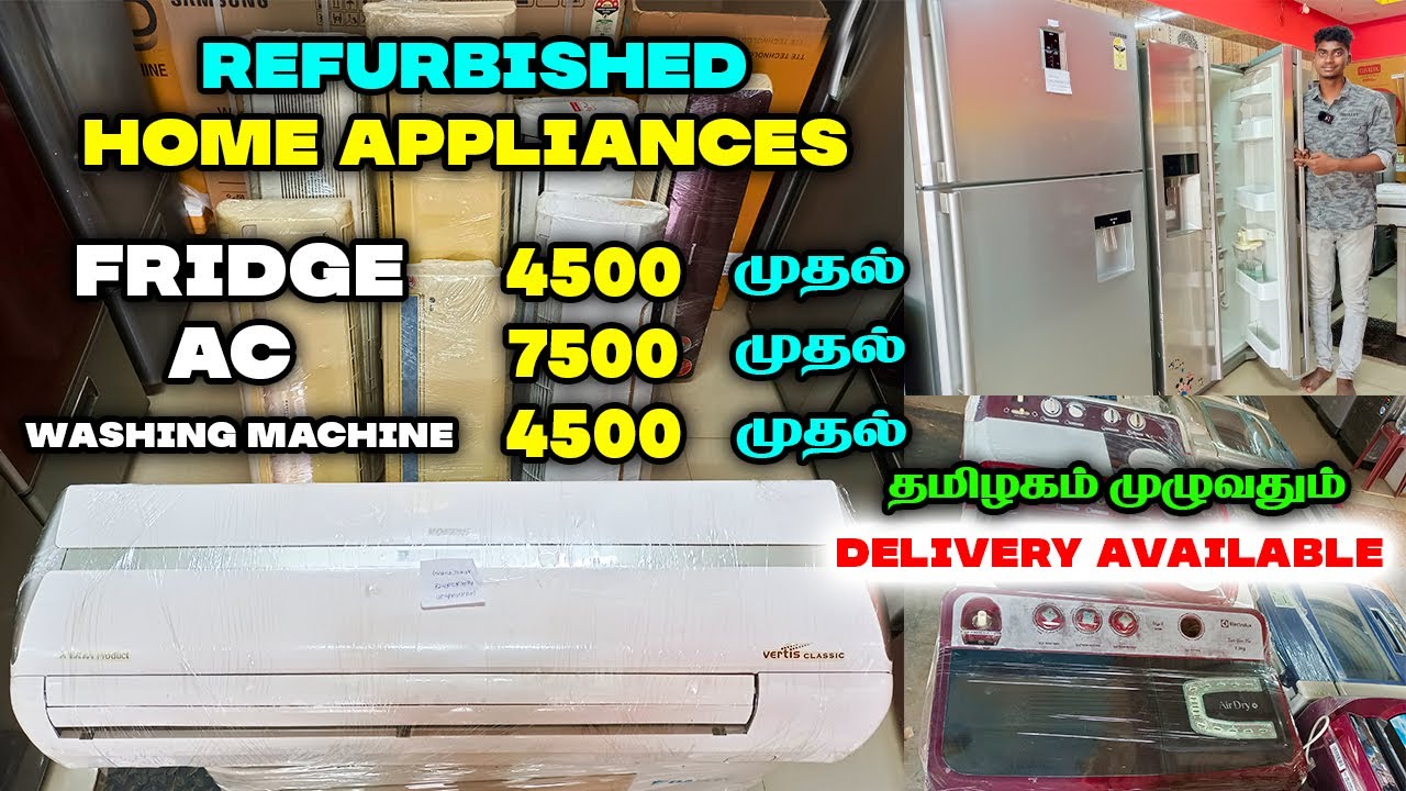 BEST Refurbished Fridge, AC, Washing Machine in Chennai || மிக குறைந்த விலையில் || FREE Delivery