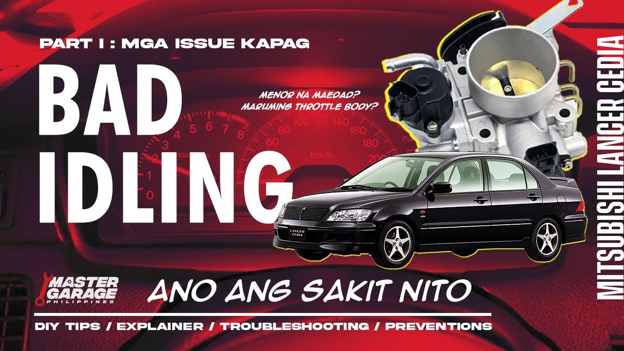 MITSUBISHI LANCER CEDIA BAD IDLING ISSUES| Part I