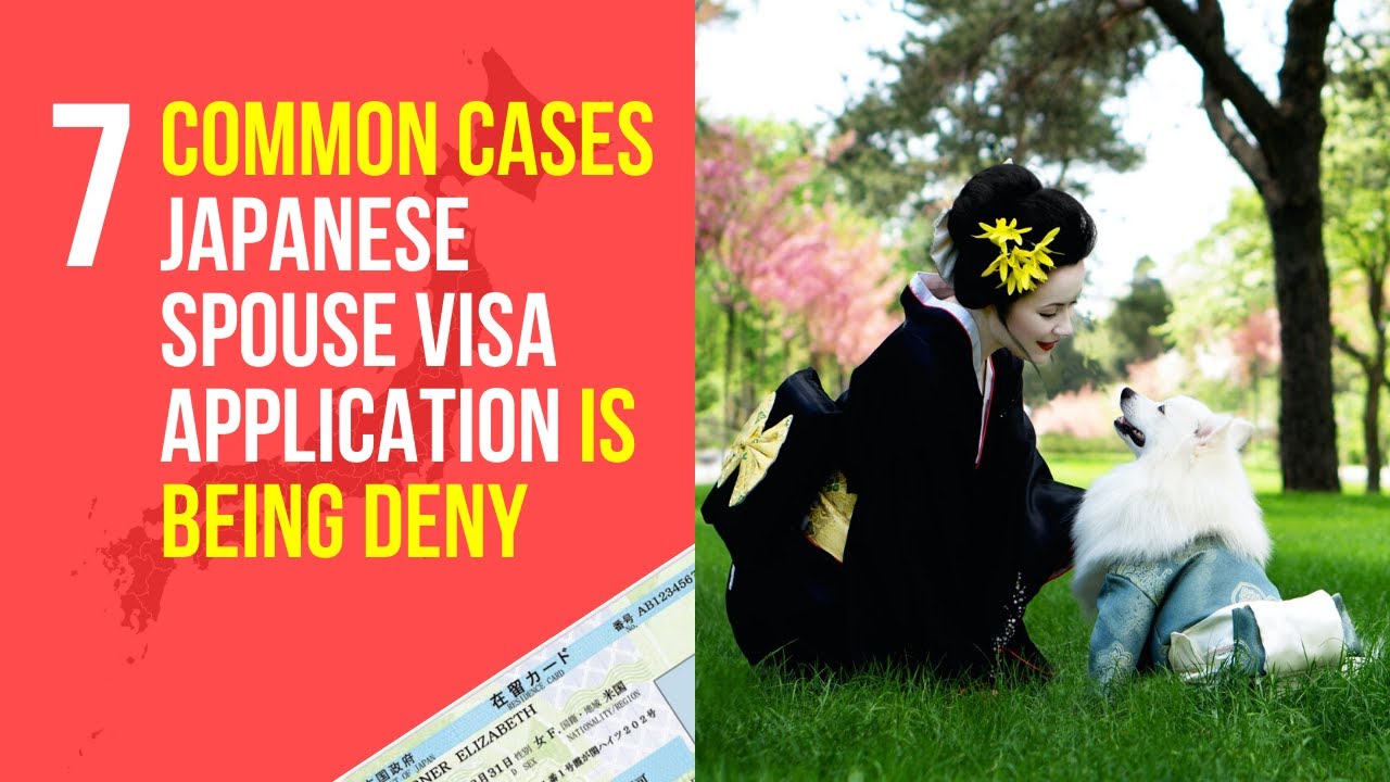 7 Common Cases Japanese Spouse Visa Application is being Deny