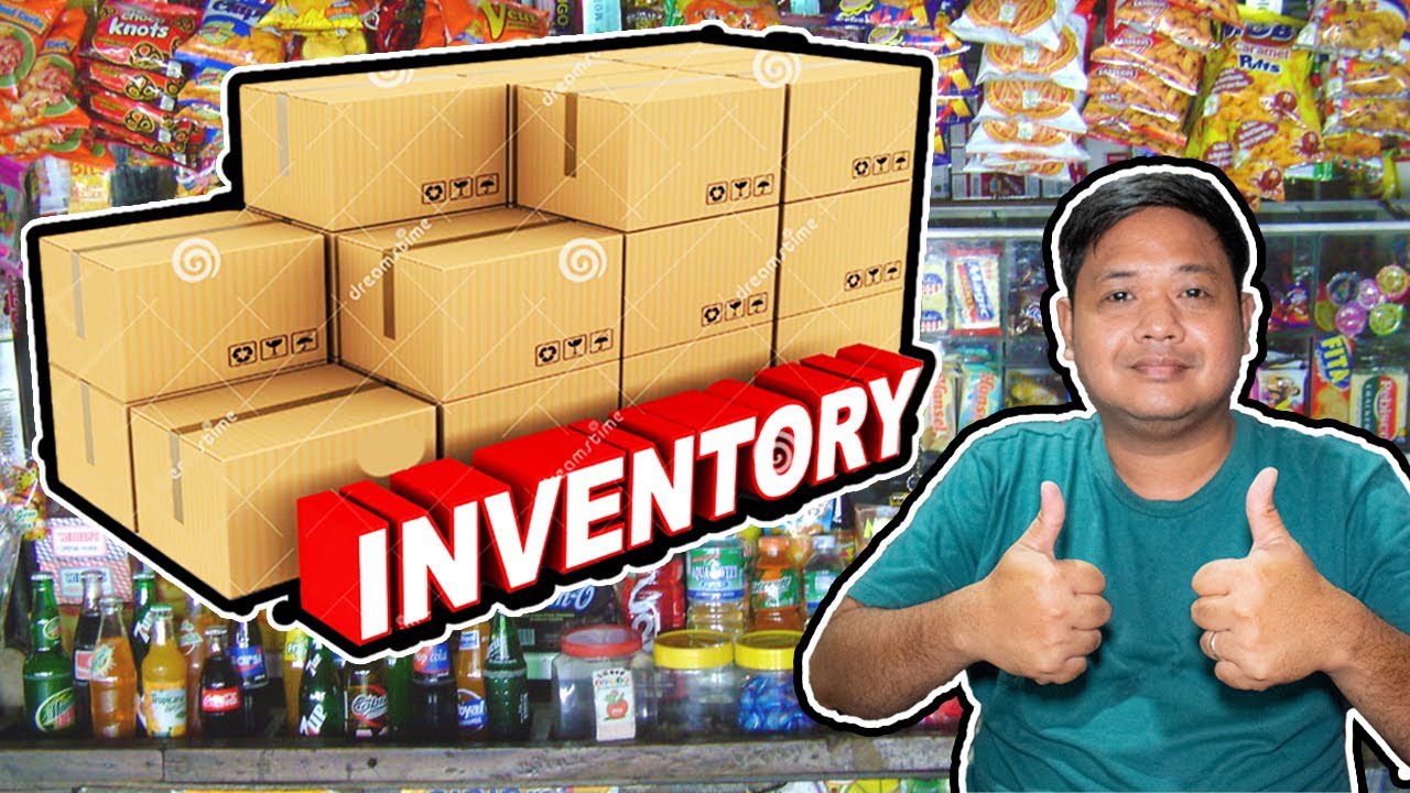 Paano Mag Inventory Sa Sari Sari Store?