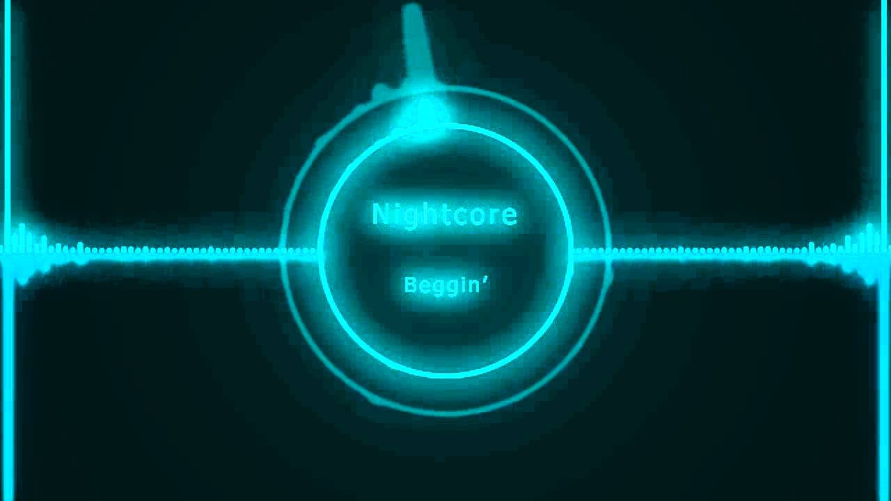 Nightcore Beggin