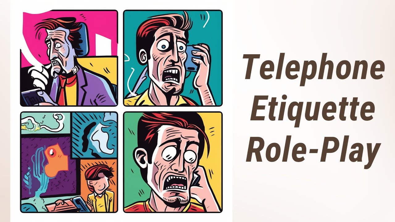 Telephone Etiquette: Role-Playing Exercises