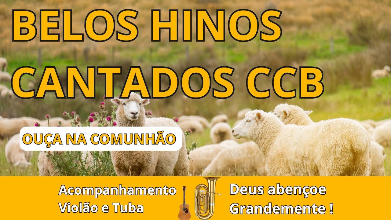 Belos hinos cantados Ccb - hinos que alegram a alma 