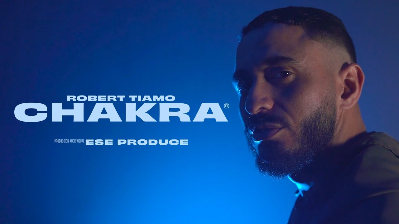 Robert Tiamo - CHAKRA (Video Oficial)