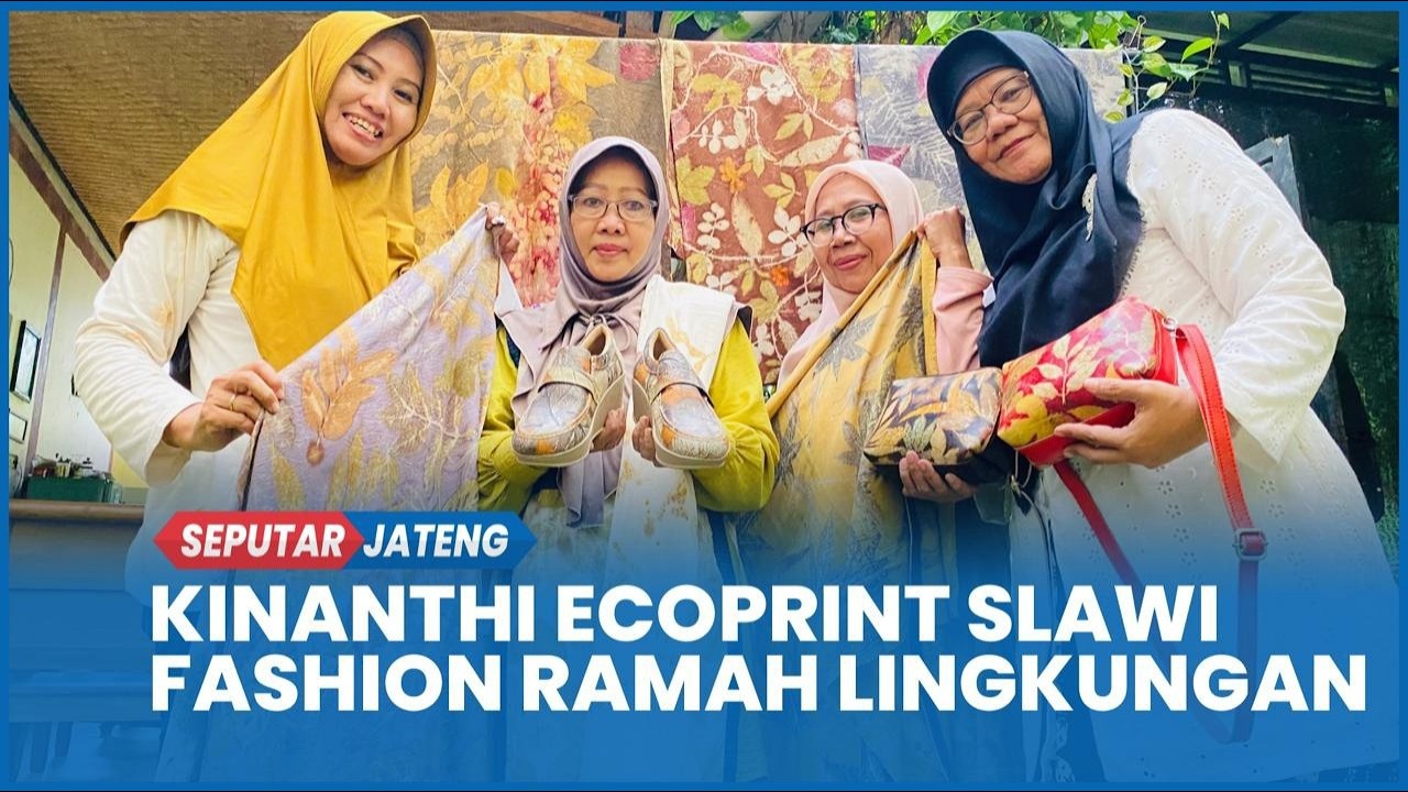 Kinanthi Ecoprint Slawi Tegal Hadirkan Fashion Ramah Lingkungan, Produk Bervariasi