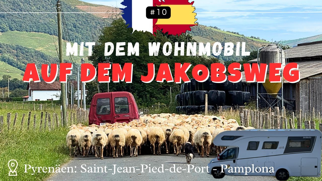 Mit dem Wohnmobil auf dem Jakobsweg | Über die Pyrenäen nach Pamplona | Herbst-Tour #10