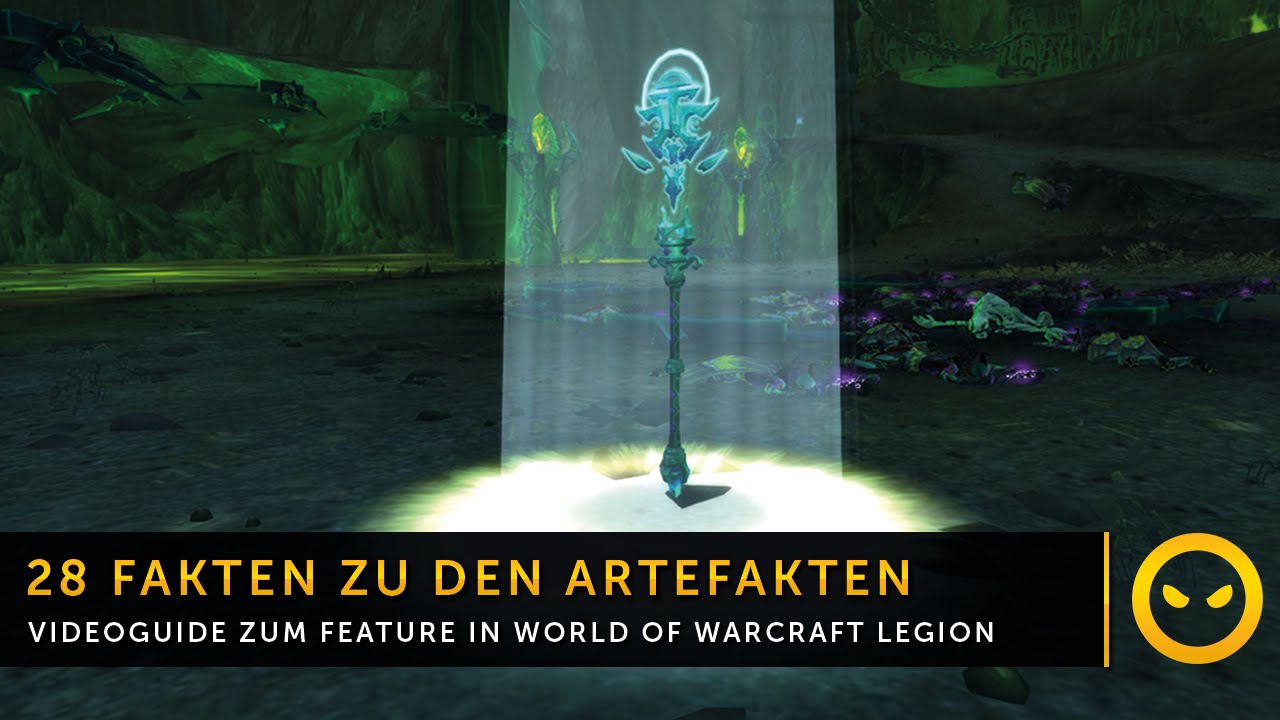 WoW Legion - 28 Fakten zu den Artefaktwaffen! | Vanion.eu