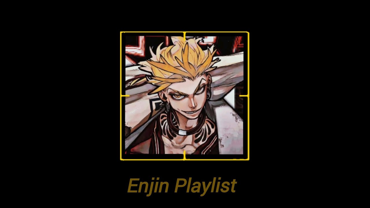 An Enjin (Gachiakuta) inspired playlist