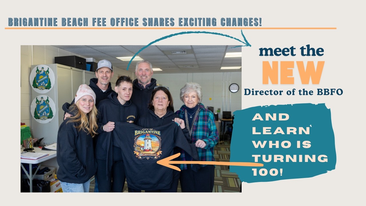 Brigantine Beach Fee Office and Brigantine Living gear up for Summer 2026!