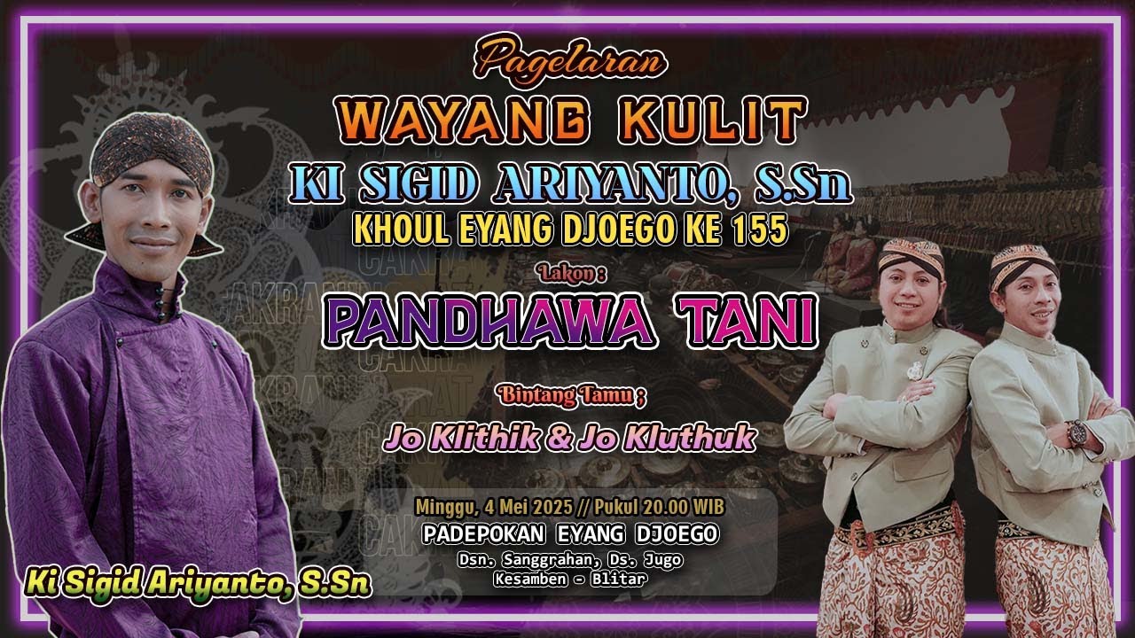 PANDHAWA TANI - KI SIGID ARIYANTO - PADEPOKAN EYANG DJOEGO Sanggrahan Ds. Jugo Kec. Kesamben, Blitar