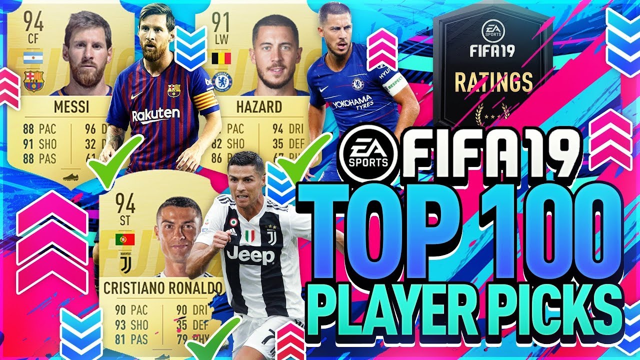 FIFA 19 | MY TOP 1-100 PLAYER PICKS | THE BEST & WORST PLAYERS