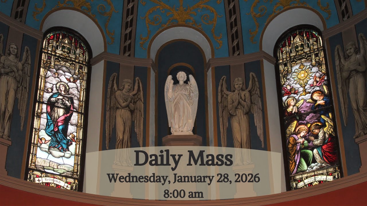 2026 01 28 Daily Mass - Wednesday of the Third Week in Ordinary Time