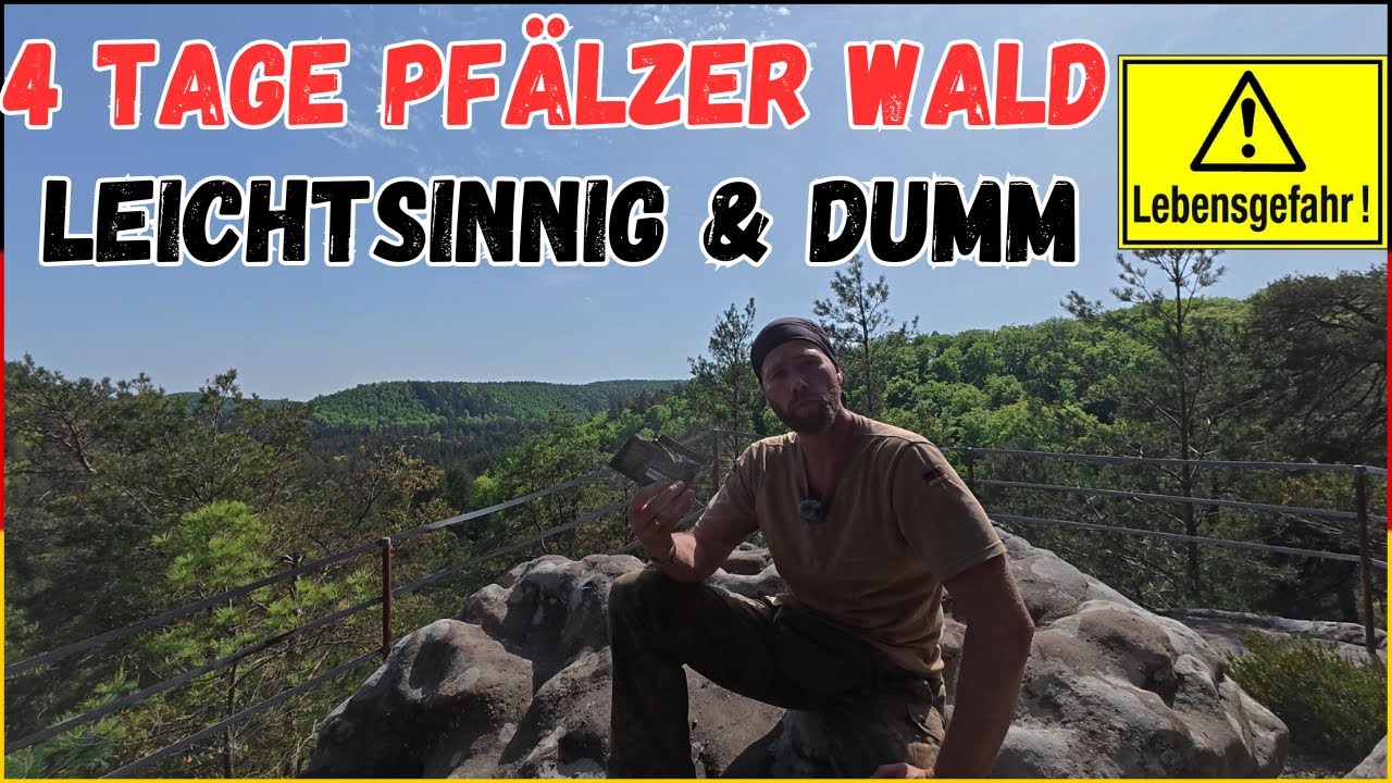 Lebensgefahr im Mittelgebirge, durch pure Dummheit. 4 Tage im Pfälzerwald und Vogesen.