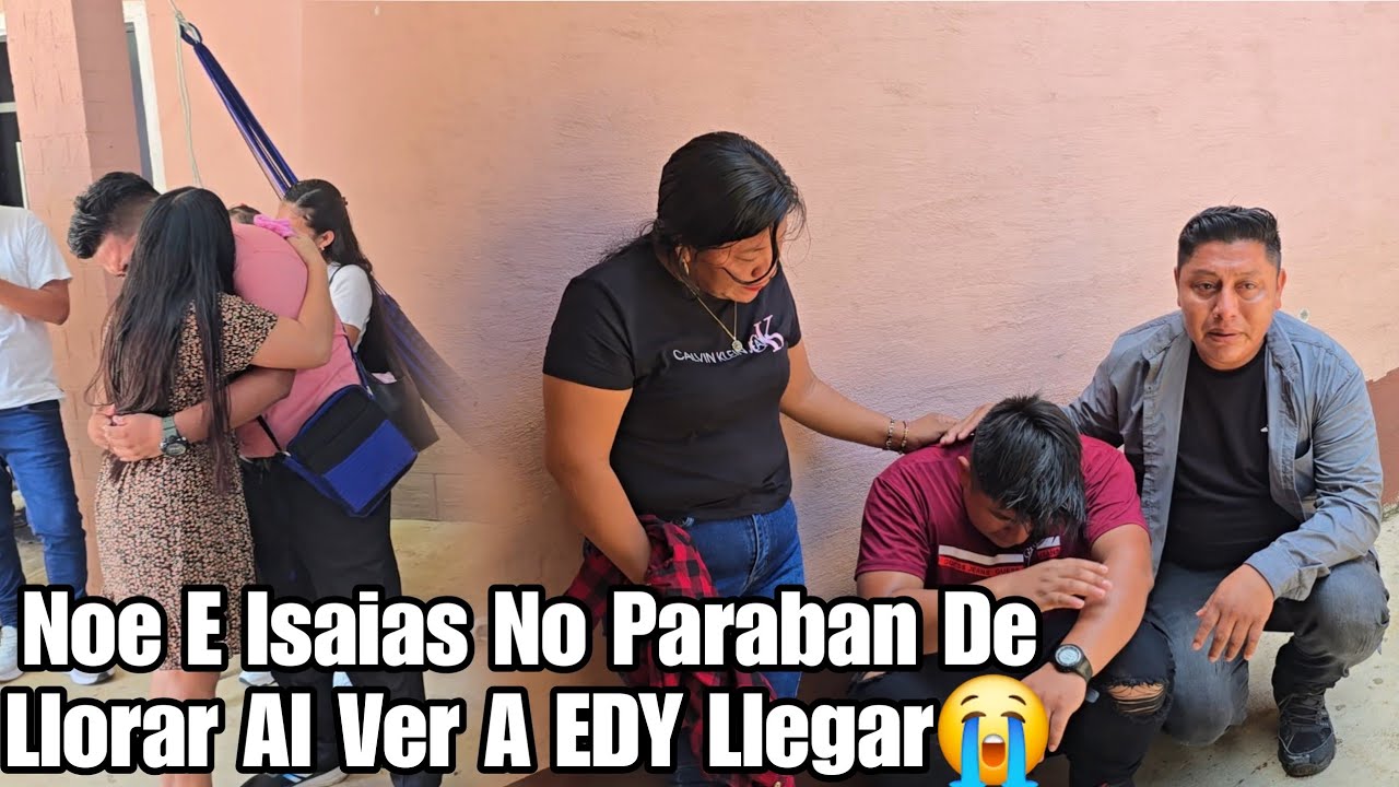 Noé Jamás Habia Llorado Tanto Como Cuando Vio Llegar A EDY A Su Casa, Que Emocion😱