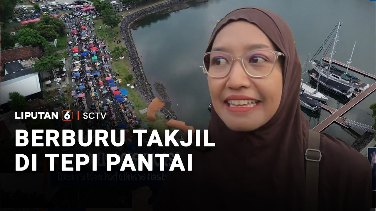 Berburu Takjil Di Tepi Pantai | Liputan 6