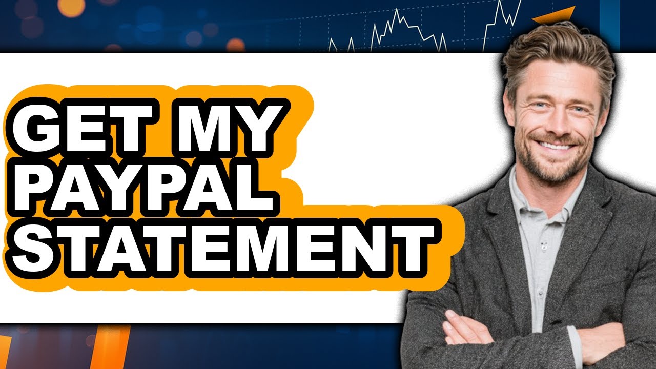 How to Get My PayPal Statement (Only Way)