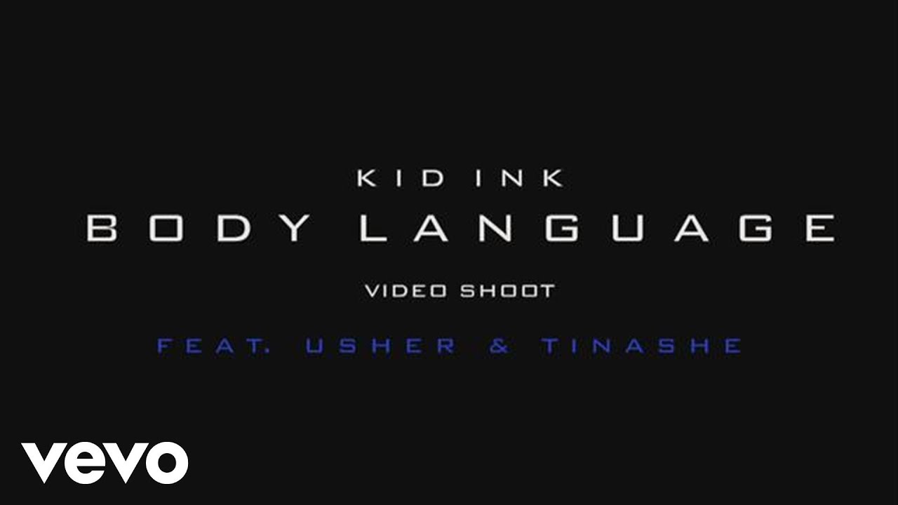 Kid Ink - Body Language feat. Usher & Tinashe - Behind The Scenes