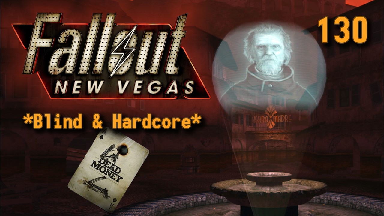 Begin Again | Fallout: New Vegas - Dead Money - Blind & Hardcore | Part 130