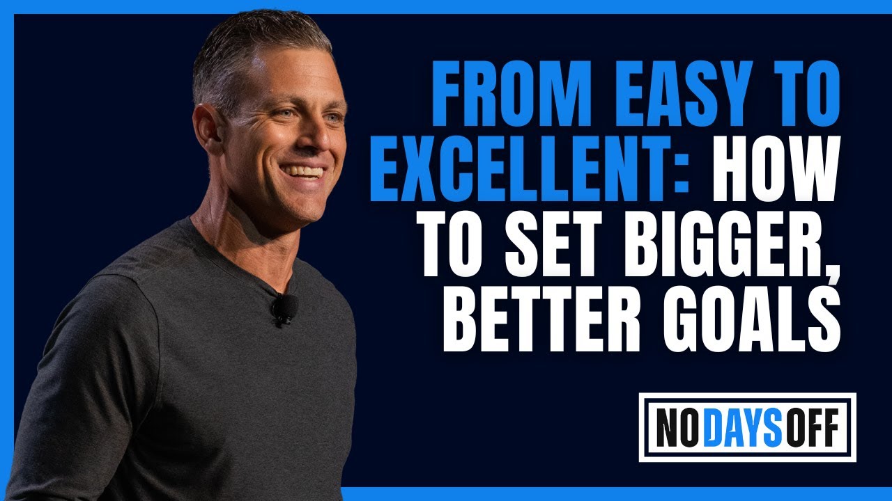 Ep 594 | From Easy to Excellent: How to Set Bigger, Better Goals