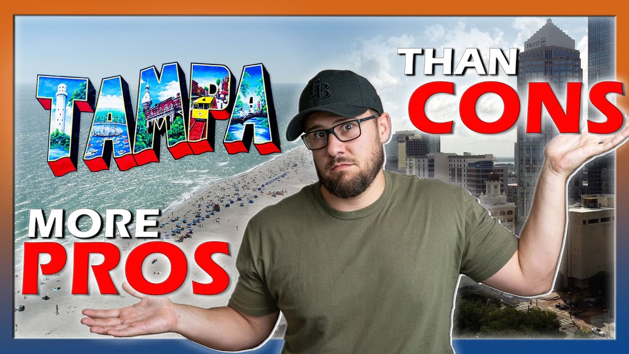 My Pros and Cons about Living in Tampa Florida | Should you move (2021)?