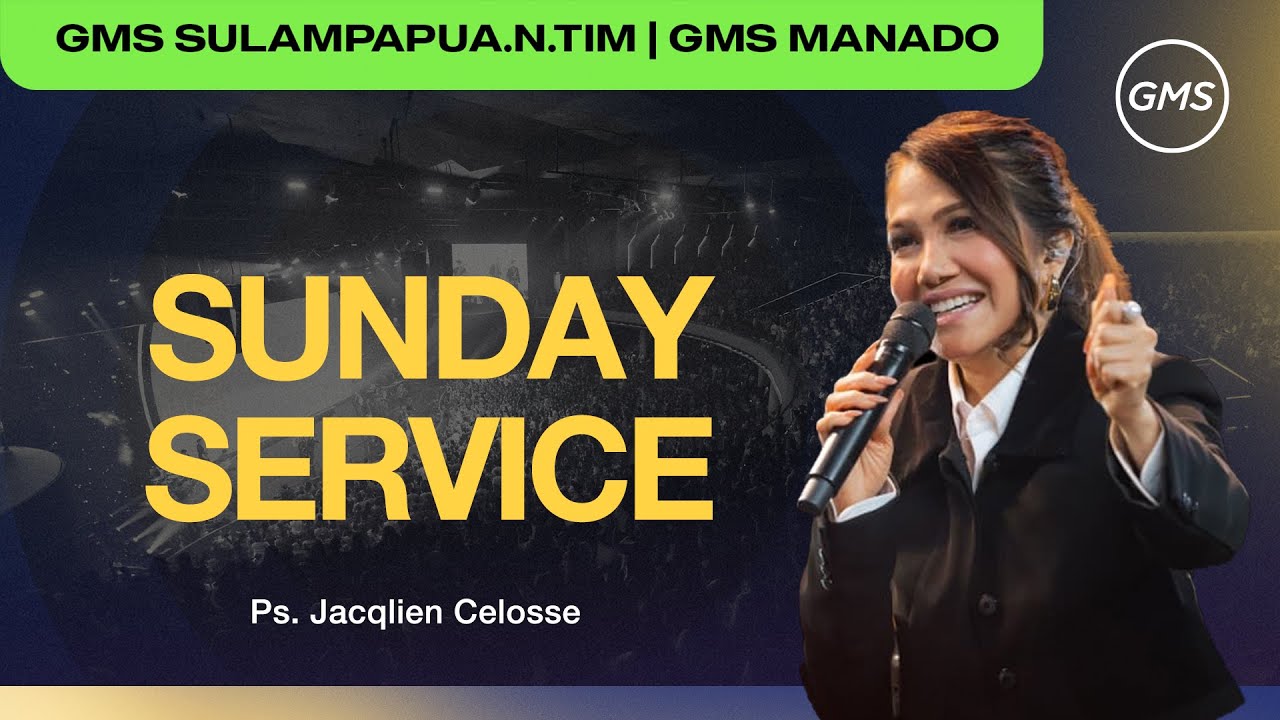 GMS Manado | Ibadah Umum - Ps. Jacqlien Celosse