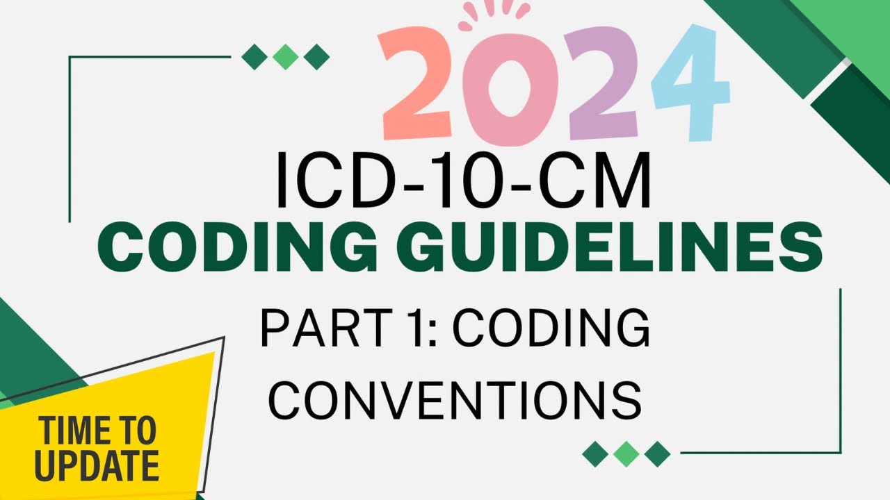 CPC STUDY: ICD-10-CM Coding Guidelines: Section 1. A Coding Conventions Made Easy
