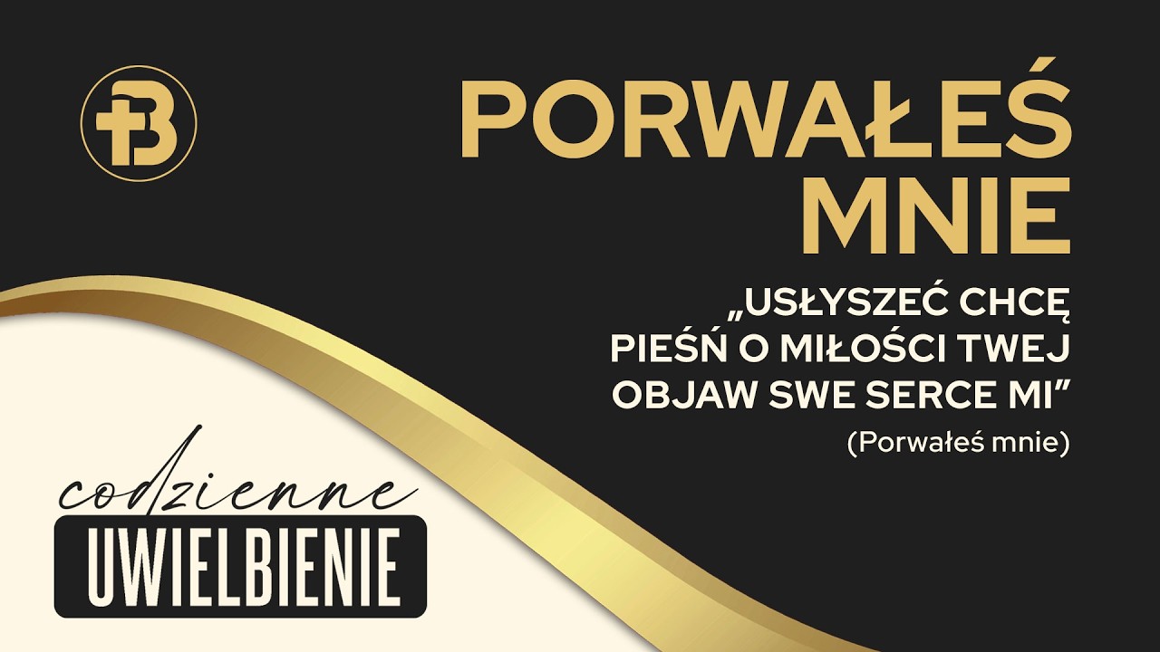 Porwałeś mnie | Codzienne Uwielbienie [032]